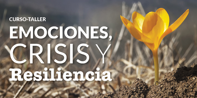 Curso-Taller Emociones, Crisis y Resiliencia